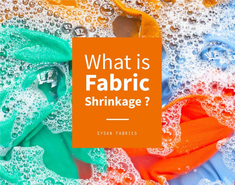 What is Fabric Shrinkage?