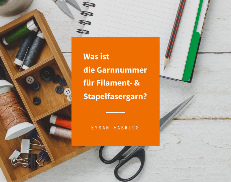 Read more about the article Was ist die Garnnummer für Filament-und Stapelfasergarn?