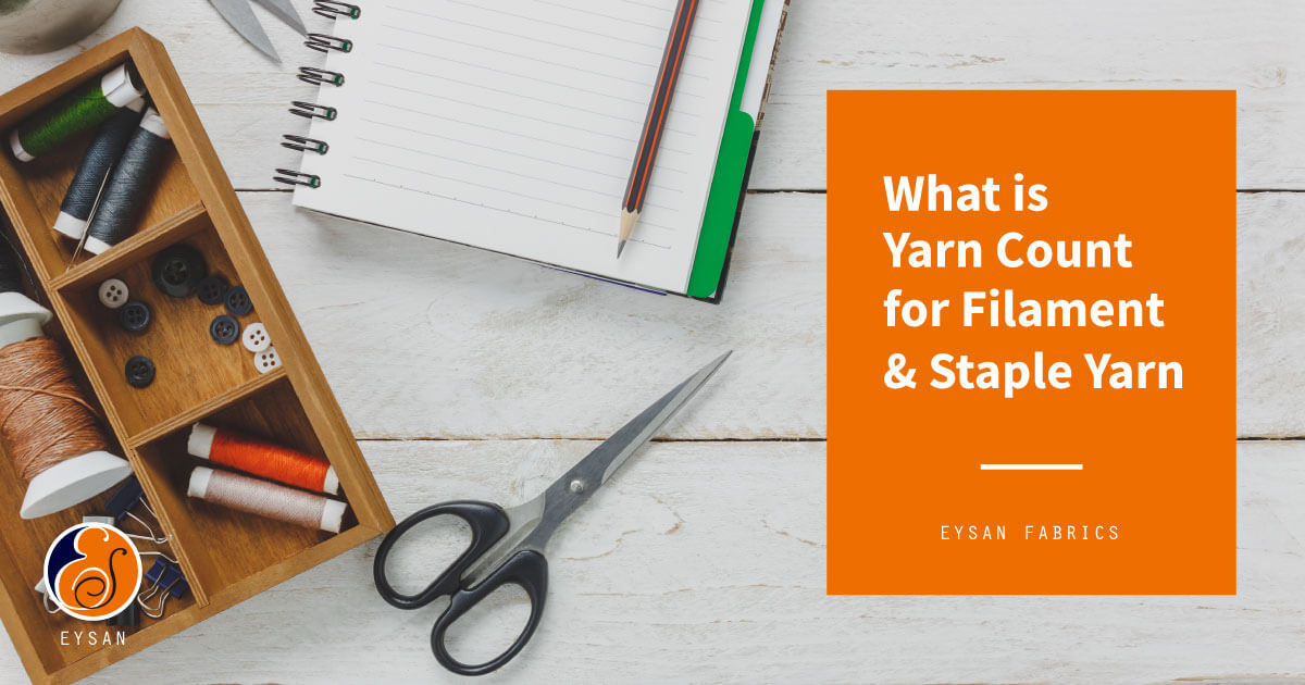 what-is-yarn-count-for-filament-and-staple-yarn